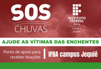 IFBA Campus de Jequié faz campanha para ajudar as vítimas das
